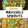 Pinterest graphic with text overlay reading "Bacon brussels sprouts"