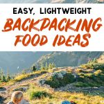 Pinterest graphic with text overlay reading "Easy lightweight backpacking food ideas"