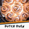 Pinterest graphic with text overlay reading "Dutch oven cinnamon rolls"