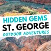 Pinterest graphic with text overlay reading "Hidden gems St. George outdoor adventures"